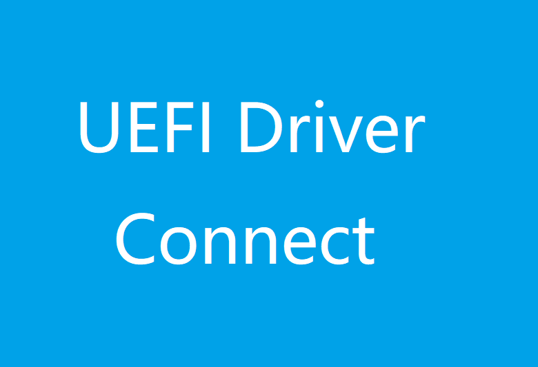 UEFI Driver是如何执行的?